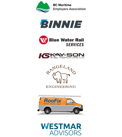 BC Maritime Employers Association | Binnie | Blue Water Rail Services | Kay-Son Steel Fabricators LTD | Rangeland Engineering | RooFix | Westmar Advisors
